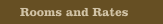 Rooms and Rates