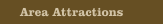 Area Attractions